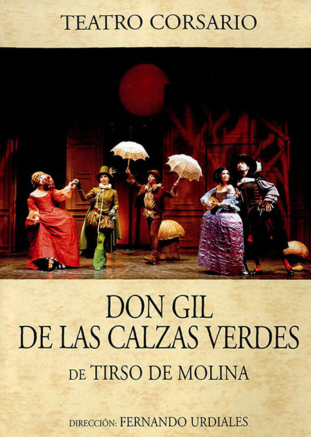 Teatro corsario cartel del espectaculo don gil de las calzas verdes s